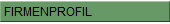 FIRMENPROFIL